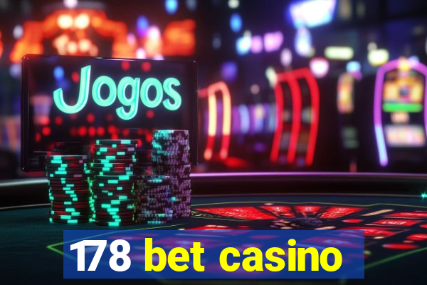 178 bet casino